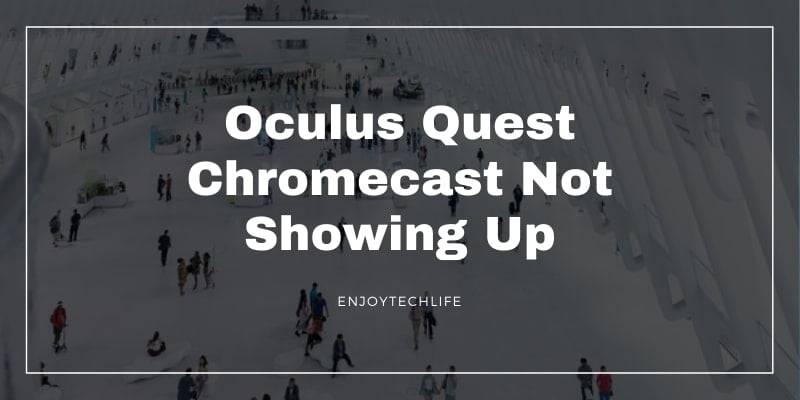 Oculus Quest Chromecast
