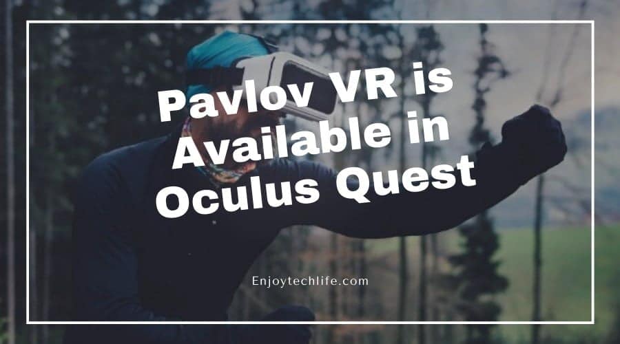 pavlov vr oculus quest