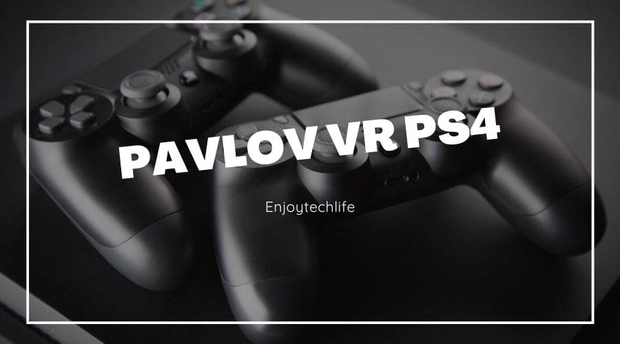 Pavlov VR PS4