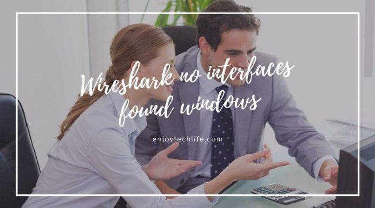 Wireshark no interfaces found windows