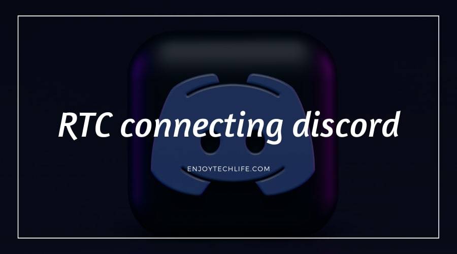 RTC-connecting-discord
