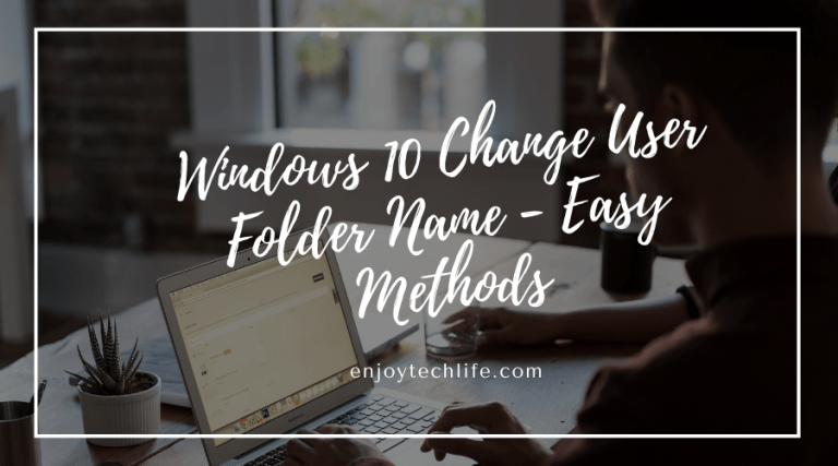 Windows 10 Change User Folder Name
