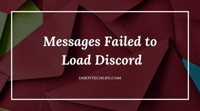 Messages Failed to Load Discord
