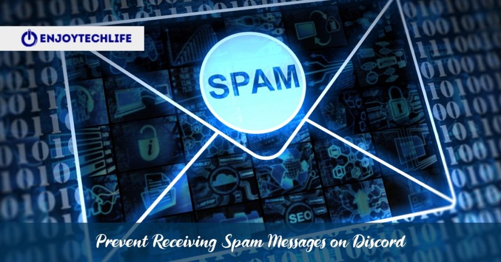 Prevent Receiving Spam Messages on Discord