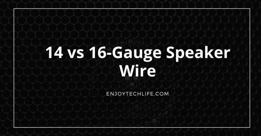 14 vs 16-Gauge Speaker Wire