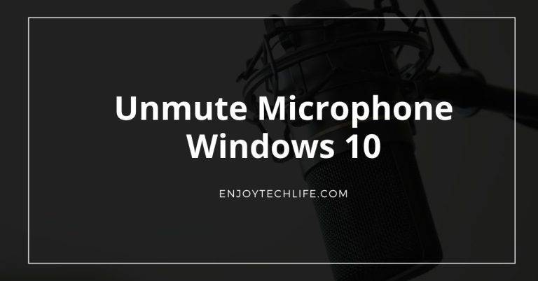 Unmute Microphone Windows 10
