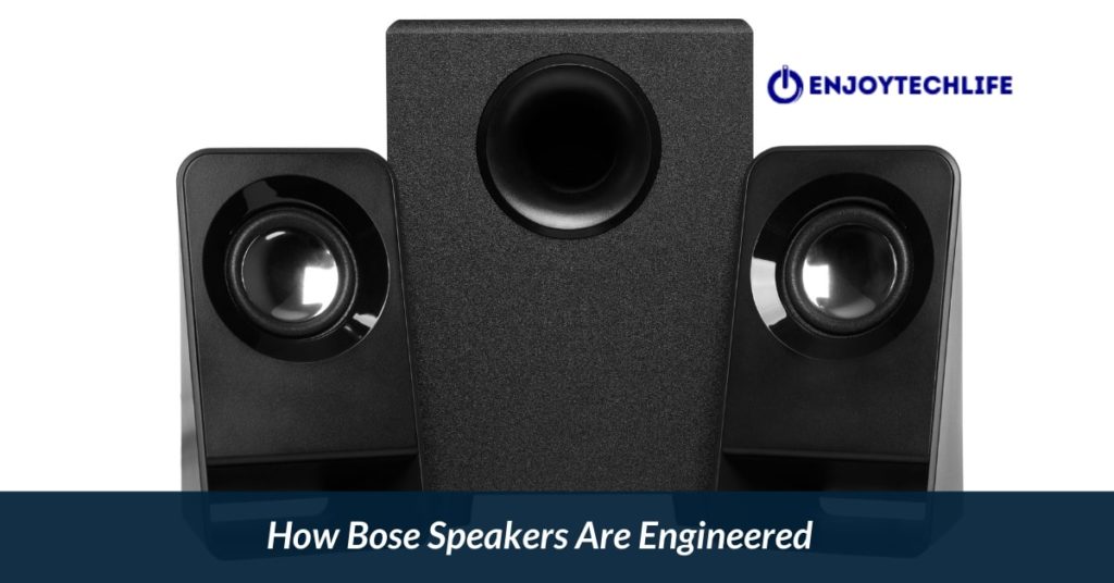 How Bose Speakers Are Engineered