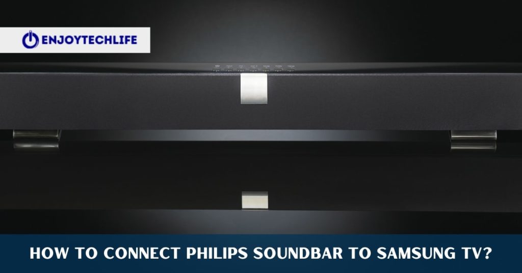 How to connect Philips soundbar to Samsung TV?