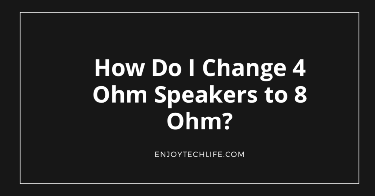 4 Ohm Speakers