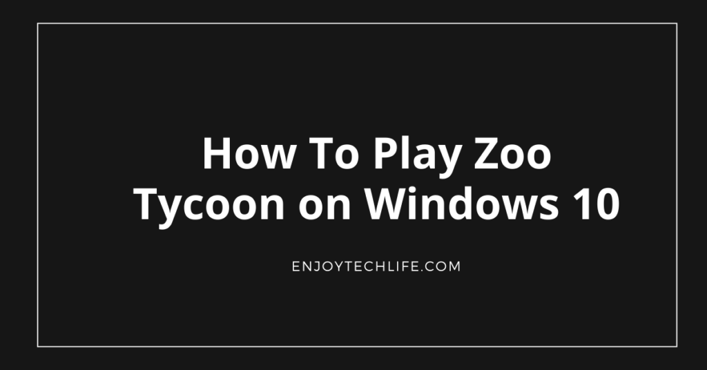 Play Zoo Tycoon