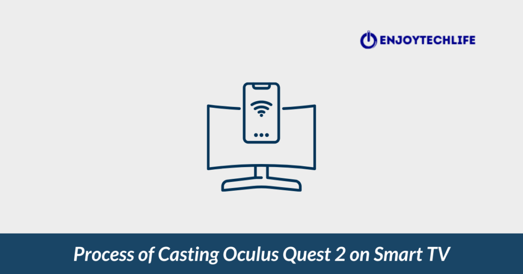 Casting Oculus Quest 2 on Smart TV