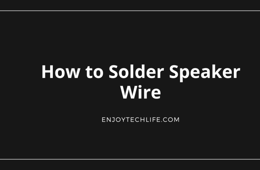 How to Solder Speaker Wire