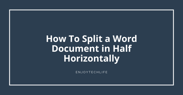 How To Split a Word Document in Half Horizontally