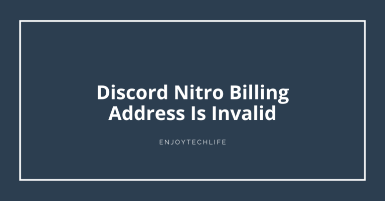 Discord Nitro Billing Address Is Invalid