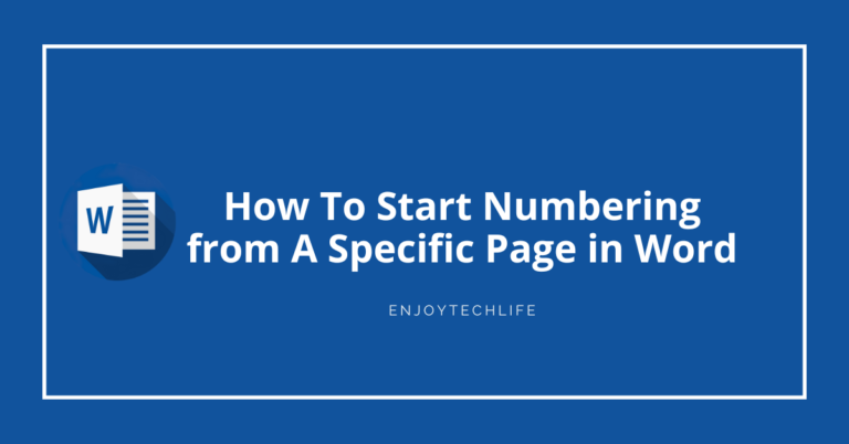 How To Start Numbering from A Specific Page in Word
