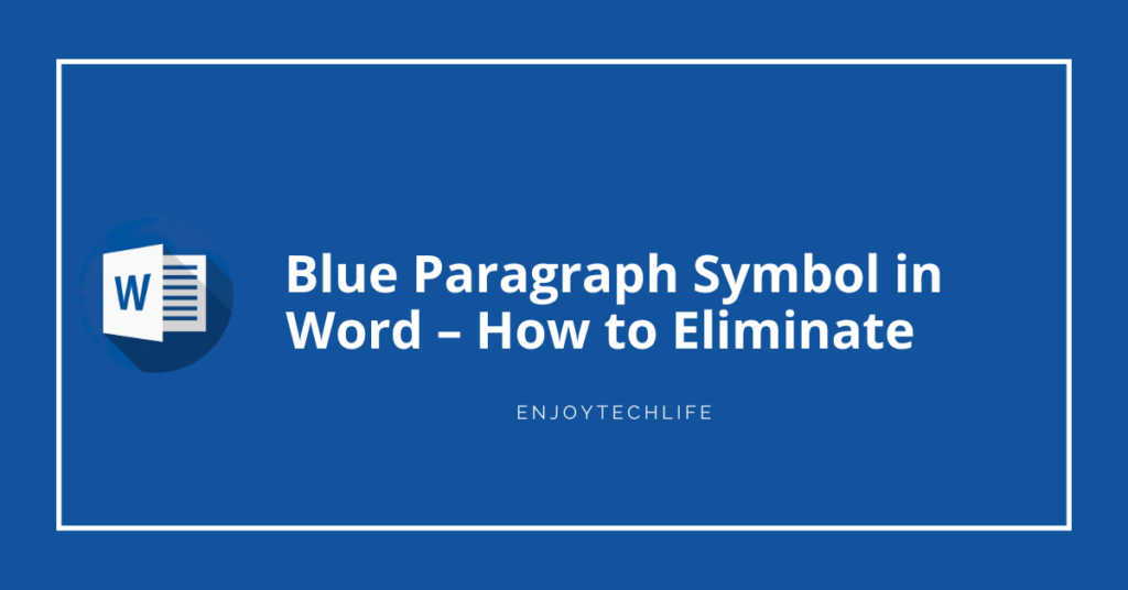 Blue Paragraph Symbol in Word   