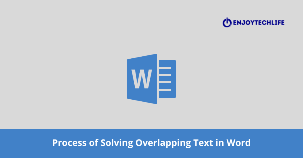 Overlapping Text in Word