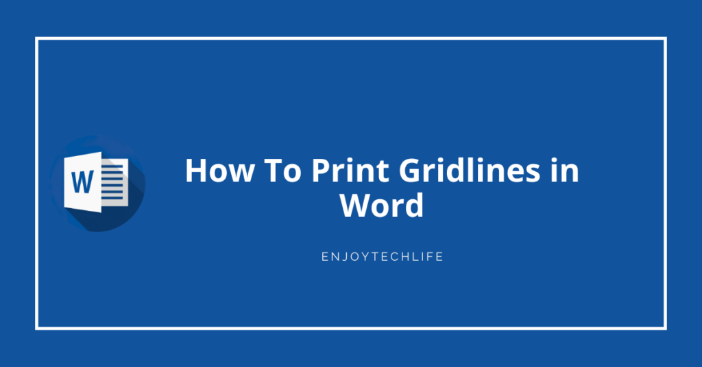 Print Gridlines in Word