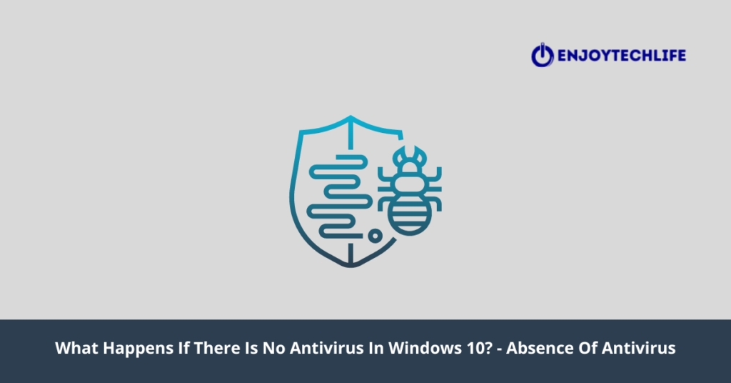 No Antivirus In Windows 10 