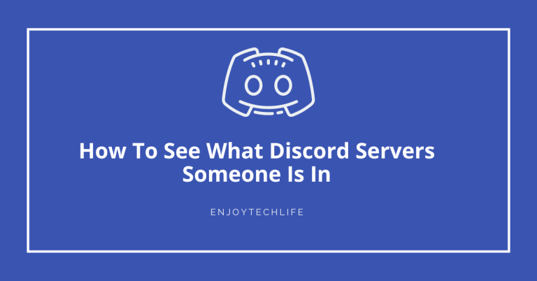 How To See What Discord Servers Someone Is In