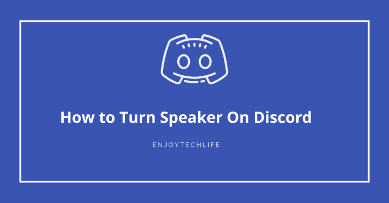 How to Turn Speaker On Discord